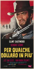 Per qualche dollaro in più Poster