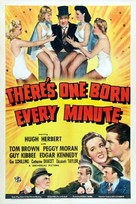 There&#039;s One Born Every Minute - Movie Poster (xs thumbnail)