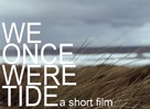 We Once Were Tide - British Movie Poster (xs thumbnail)