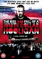 The Rise &amp; Fall of a White Collar Hooligan - British DVD movie cover (xs thumbnail)