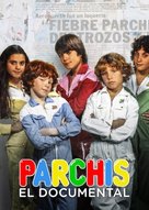 Parch&iacute;s: El documental - Spanish Movie Poster (xs thumbnail)