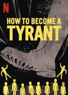 How to Become a Tyrant - Movie Poster (xs thumbnail)