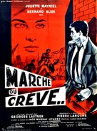 Marche ou cr&egrave;ve - French Movie Poster (xs thumbnail)