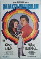 Safakta bulusalim - Turkish Movie Poster (xs thumbnail)