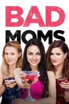 Bad Moms - Movie Cover (xs thumbnail)