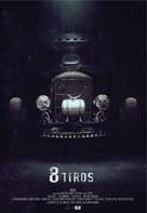 8 Tiros - Argentinian Movie Poster (xs thumbnail)