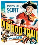 The Cariboo Trail - Blu-Ray movie cover (xs thumbnail)