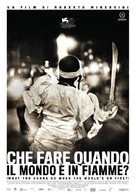 What You Gonna Do When the World&#039;s on Fire? - Italian Movie Poster (xs thumbnail)