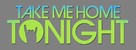 Take Me Home Tonight - Logo (xs thumbnail)