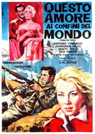 Questo amore ai confini del mondo - Italian Movie Poster (xs thumbnail)