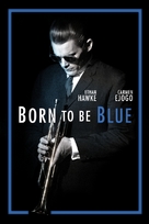 Born to Be Blue - Movie Cover (xs thumbnail)
