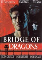 Bridge Of Dragons - Danish DVD movie cover (xs thumbnail)