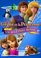 The Swan Princess: A Royal Myztery - French DVD movie cover (xs thumbnail)