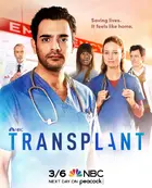 "Transplant" Poster