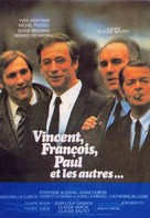 Vincent, Fran&ccedil;ois, Paul... et les autres - French Movie Poster (xs thumbnail)