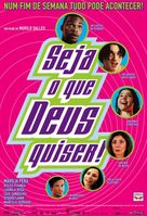 Seja o Que Deus Quiser - Brazilian poster (xs thumbnail)