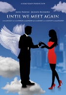 Until We Meet Again - Movie Poster (xs thumbnail)