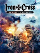 Iron Cross: The Road to Normandy - Movie Poster (xs thumbnail)