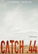 Catch .44 - Movie Poster (xs thumbnail)