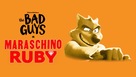 The Bad Guys in Maraschino Ruby - Movie Poster (xs thumbnail)