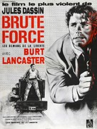 Brute Force - French Movie Poster (xs thumbnail)