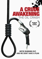 A Crude Awakening: The Oil Crash - DVD movie cover (xs thumbnail)