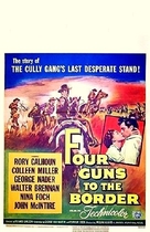 Four Guns to the Border - Movie Poster (xs thumbnail)