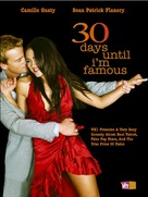 30 Days Until I&#039;m Famous - Movie Poster (xs thumbnail)