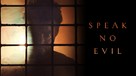 Speak No Evil - Dutch Movie Cover (xs thumbnail)