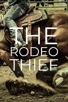 The Rodeo Thief - Movie Cover (xs thumbnail)