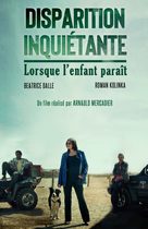 &quot;Disparition inqui&eacute;tante&quot; Lorsque l&#039;enfant para&icirc;t - French Movie Poster (xs thumbnail)