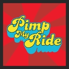 &quot;Pimp My Ride&quot; - Logo (xs thumbnail)