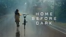 &quot;Home Before Dark&quot; - Movie Cover (xs thumbnail)