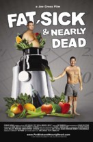 Fat, Sick &amp; Nearly Dead - Movie Poster (xs thumbnail)