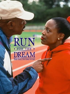 Run for the Dream: The Gail Devers Story - Movie Cover (thumbnail)