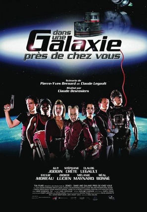 Dans une galaxie pr&egrave;s de chez vous - Le film - Canadian Movie Poster (thumbnail)