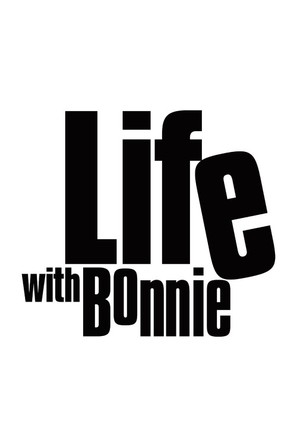 &quot;Life with Bonnie&quot; - poster (thumbnail)