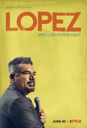George Lopez: We&#039;ll Do It for Half - Movie Poster (thumbnail)