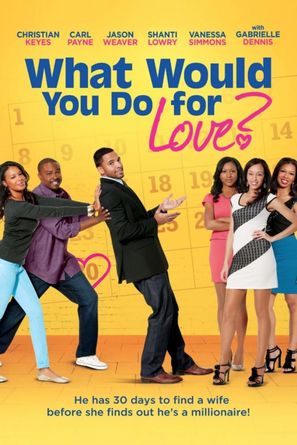 What Would You Do for Love - Movie Poster (thumbnail)