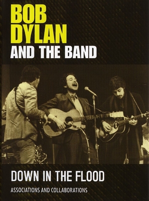 Bob Dylan and the Band: Down in the Flood - DVD movie cover (thumbnail)