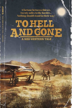 To Hell and Gone - Movie Poster (thumbnail)