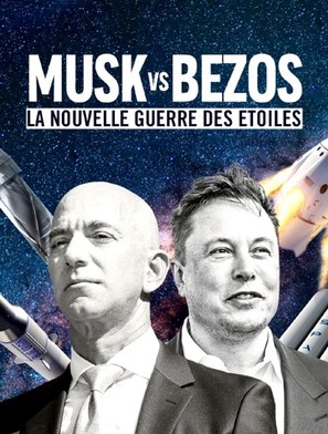 &quot;Le monde en face&quot; Musk vs Bezos, la nouvelle guerre des &eacute;toiles - French Video on demand movie cover (thumbnail)