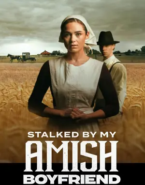 Stalked by My Amish Boyfriend Poster