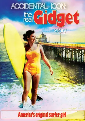 Accidental Icon: The Real Gidget Story Cover