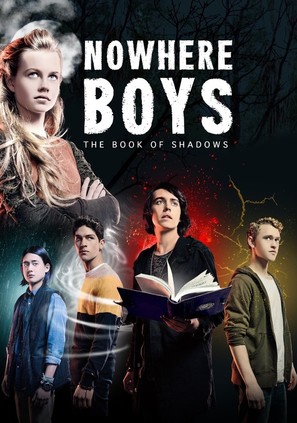 Nowhere Boys: The Book of Shadows - Movie Poster (thumbnail)