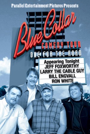 Blue Collar Comedy Tour: One for the Road - Movie Poster (thumbnail)