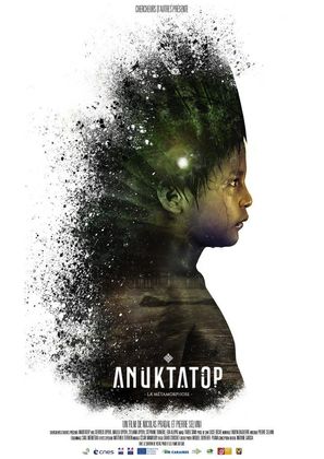 Anuktatop: the metamorphosis - French Movie Poster (thumbnail)