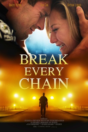 Break Every Chain - Movie Poster (thumbnail)