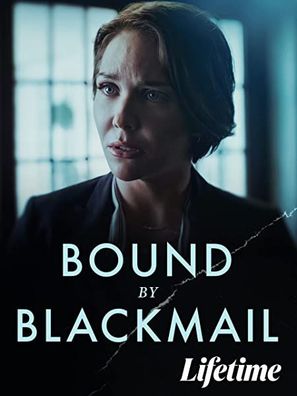 Bound by Blackmail - Movie Poster (thumbnail)