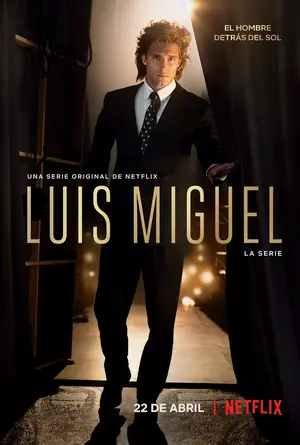 "Luis Miguel: La Serie" Poster